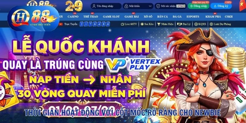 QH88 23 Thời gian hoạt động với cột mốc rõ ràng cho newbie
